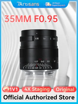 Портретный объектив 7artisans 35mm F0.95 с Большой диафрагмой для Sony E ZVE10 Fuji FX Canon EF-M M50 Canon RF R50 Nikon Z Z5 Z9 Micro 4/3