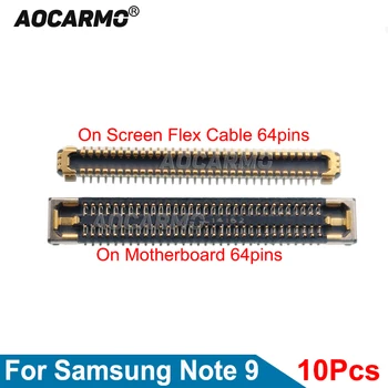 Aocarmo 10шт 64 контакта для Samsung Galaxy Note 9 ЖК-дисплей Экран дисплея Разъем FPC на материнской плате Замена гибкого кабеля