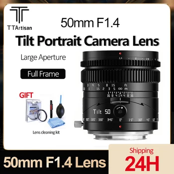 TTArtisan 50 мм F1.4 Наклонный Полнокадровый Объектив Камеры С Большой Диафрагмой Портретный Объектив для Sony E Mount Nikon Z Canon RF Fujifilm X