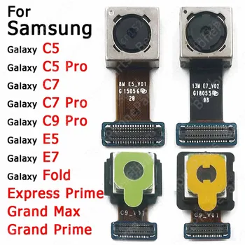 Для Samsung Galaxy Fold Express Prime Grand Max C5 C7 C9 Pro E5 E7 Модуль Задней камеры Заднего Вида Запасные Части
