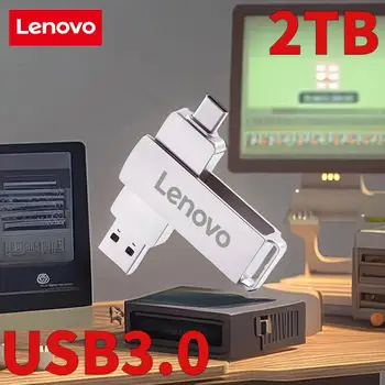 Lenovo Usb 3.0 2 ТБ Usb Flash Drivers Type-c OTG Двухинтерфейсный Usb-накопитель 512 ГБ 256 ГБ Флеш-накопитель 128 ГБ Ключ Usb Flash Memory Stick