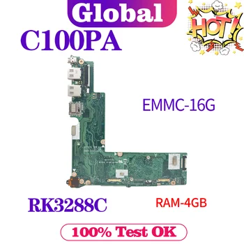 KEFU Ноутбук C100PA Материнская Плата Для ASUS Chromebook Flip C100 C100P Материнская Плата Ноутбука CPU RK3288C 2 ГБ /RAM EMMC-16G