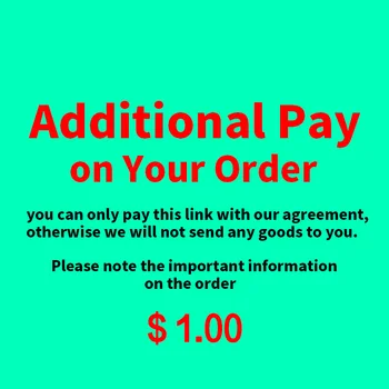 Дополнительная оплата при заказе ! !  / Вы можете оплатить по этой ссылке только с нашего согласия, в противном случае мы не отправим вам товар!